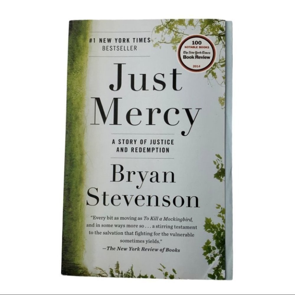 Just Mercy: a Story of Justice and Redemption